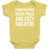 pumpkin spice hocus pocus and cozy sweaters Baby Onesie