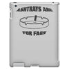 ashtrays are for fags iPad 3 and 4 Case