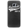 married since 2015   mens funny wedding marriage Samsung Galaxy S7 Edge Case