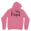 I Love My Papa Unisex Hoodie