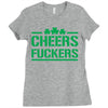 cheers fckers Ladies Fitted T-Shirt