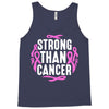 strong than cancer Tank Top