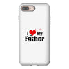I LOVE MY FATHER iPhone 8 Plus