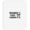 daddy little cuttie Mousepad