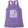 i make beer disappear! Racerback Tank