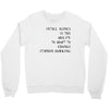 intelligence is the ability to adapt to change Crewneck Sweatshirt