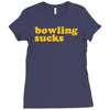 bowling sucks Ladies Fitted T-Shirt