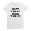 value your life Ladies Fitted T-Shirt