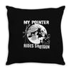 my pointer rides shotgun Throw Pillow