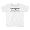 what if i told you Toddler T-shirt