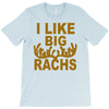 i like big racks T-Shirt