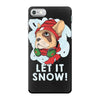 let it snow iPhone 7 Case