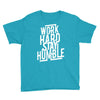 Work Hard, Stay Humble Youth Tee