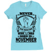 Never Underestimate Dog Rescuer Who Was Born November Ladies Fitted T-Shirt