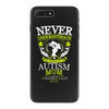 THE POWER OF AN AUTISM MOM iPhone 7 Plus Case