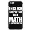 english is important but math is importanter iPhone 6 Plus/6s Plus Case