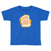 Finish Each Other Toddler T-shirt