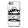 Queens Are Born In January iPhone 8