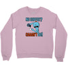 caaan't do! Crewneck Sweatshirt