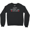Happy Father's Day I Love Daddy Onesie-Father's Day Crewneck Sweatshirt