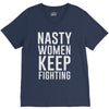 nasty women keep fighting V-Neck Tee