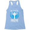 By Birth Christian By the Grace of God Racerback Tank