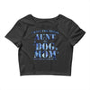 i have two tıtles aunt and dogmom an i rock them both flowers Crop Top