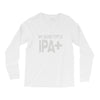 original blood type ipa positive craft beer Long Sleeve Shirts