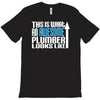 this is what an awesome plumber looks like T-Shirt