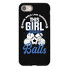 Some Girls Love Diamonds This Girl Loves Balls iPhone 8