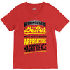 If Things Gets Better With Age Then I Am Approaching Magnificence V-Neck Tee