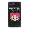 Mommy, Let's Go to Yoga Class! iPhone 7 Plus Case
