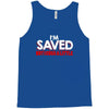 i'm saved but i cuss a little Tank Top