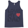 love my dad Tank Top