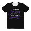 don't be jealous just because i look this good at seventy black All Over Women's T-shirt