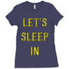 let's sleep in Ladies Fitted T-Shirt