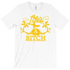 life's a bitch (2) T-Shirt