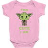 too cute i am Baby Bodysuit