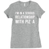 i'm in a serious relationship with pizza Ladies Fitted T-Shirt