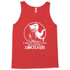if history repeats i'm getting a dinosaur Tank Top