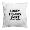 luck fishing Throw Pillow
