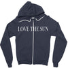 love the sun Zipper Hoodie