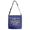 i nominate you for the dumpster full of aids needles challenge Adjustable Strap Totes