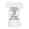 I Am Your Fathers Day Gift Mom Says You're Welcome Maternity Scoop Neck T-shirt