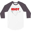 i'm with this idiot funn 3/4 Sleeve Shirt