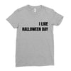 i like halloween day Ladies Fitted T-Shirt