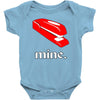 mine. Baby Onesie