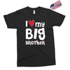 I Love My Big Brother Exclusive T-shirt