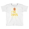 you only punch once Toddler T-shirt