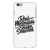 real mermaids smoke seaweed iPhone 6 Plus/6S Plus Case